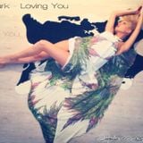 DJ Dark - Loving You (September 2013 Deep Mix)
