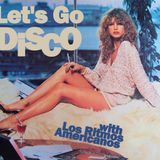 Let's Go Disco with Los Ritmos Americanos