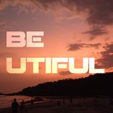 BE - UTIFUL 07