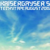 Kaiser Gayser's Beatport DJ's 'TECH TAPE' August 2015