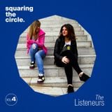 Squaring The Circle presents: The Listeneurs Vol.4