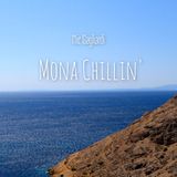 Mona Chillin'