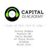 Capital DJ Academy - Class of Fall 2014 DJ Comp