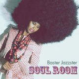 Baster Jazzster - Soul Room
