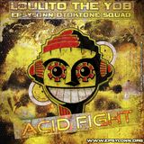 "Acid fight!" - march 2012
