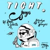 Tight Songs - Episode #71 (Sept. 5th, 2015)
