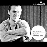 PETE HERBERT - MUSIC FOR SWIMMING POOLS #140 - 6 MARZ 2015