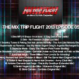The Mix Trip Flight Episode #5/13 part 1