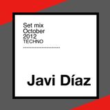 Javi Diaz - Set Mix Techno October 2012
