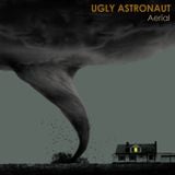 Ugly Astronaut - Aerial