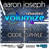 Volumize (Episode 135 - HOUR 2: ODDIE O'PHYLE) (NOV 2015)