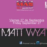 Matt Wyat Main Mix live@Pinamar Line Up (09-27-2013)