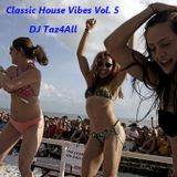 Classic House Vibes Vol. 5