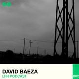 LFR Podcast 002: David Baeza