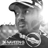 GenXGlow House Podcast: Episode 36 with Naveen G