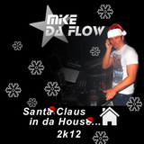 Santa Claus in da House 2k12