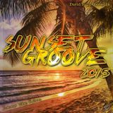 SUNSET GROOVE 2015 (Summer Vibes Returns)