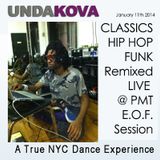 DJ UNDAKOVA HIP HOP MIX LIVE @ PMT E.O.F Sessions Jan 2014