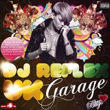 DJ Reflex - UK Garage & Bassline CD 1