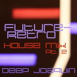 Future-Retro House Mix part 2