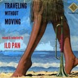 TRAVELING WITHOUT MOVING
