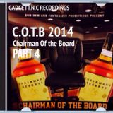 Chairman Of The Board PART 4