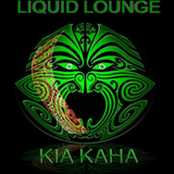Liquid Lounge - Kia Kaha...
