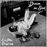 C.J. Plus - Dream In Soul (Vinyl Only. Part 2)
