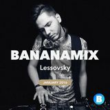 Lessovsky – Bananamix (January 2016).