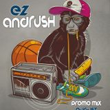 EZ & andRUSH - PROMO MIX AUGUST 2011