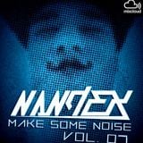 Make Some Noise Episode 7 - NandeX