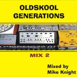 OLDSKOOL GENERATIONS - MIX 2