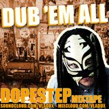 Dub 'Em All