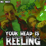 #1607: Your Head Is Reeling