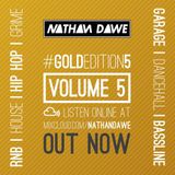 GOLD EDITION Vol 5 | Mixture of Genres | TWEET @NATHANDAWE (Audio has been edited due to Copyright)