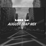 Enzo LM - 8.19.15 August Trap Mix