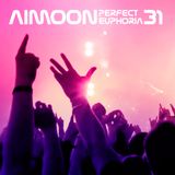 Aimoon pres. Perfect Euphoria ep.31