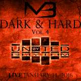 The Dark & Hard Vol. 4 (Live @ MUSIC United by Rhythm)
