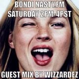 BONDI FOR NASTY.FM 1/25/14 SPECIAL GUEST WIZZARDEZ