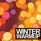 The Winter Warm Up