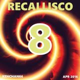 RECALLISCO 8 (EDITED)