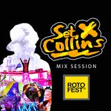Set Collins - RotoFest Mix Session