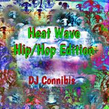 Heat Wave: Hip/Hop Edition
