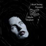 BeatChronic presents "Maybe Belgium" #8 : Russel Clay