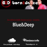 Born2Dance Radio Session vol.023 - mixed by Blue & Deep