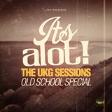 E1D - It's A Lot! The UKG Sessions, Old School Special Vol. 1