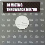 DJ Mista S - Throwback mix '06