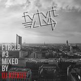 Future Club #3 mixed by DJ KITKUT