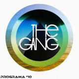 The Gang Radio Show #10