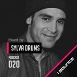 PODCAST 020 Mixed by SYLVA DRUMS